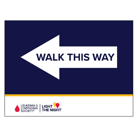 Light the Night - Walk This Way Striped (L) - 24 x 18 Corrugated Plastic Sign (Not Editable)