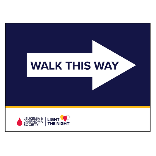 Light the Night - Walk This Way Striped (R) - 24 x 18 Corrugated Plastic Sign (Not Editable)